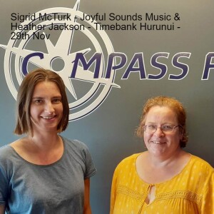 Sigrid McTurk - Joyful Sounds Music & Heather Jackson - Timebank Hurunui - 29th Nov