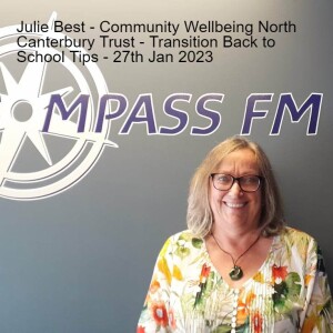 Julie Best - Community Wellbeing NC Trust - Tips for Transitioning back to school - 27th Jan 2023