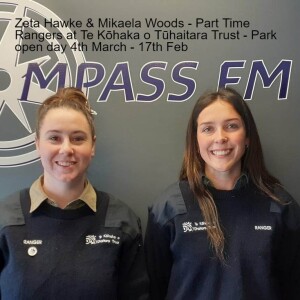 Mikayla & Zeta -Part time rangers at Te Kōhaka o Tūhaitara Trust - Park open day 4th March-17th Feb