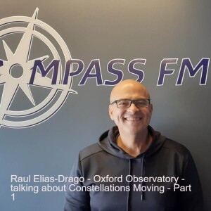 Raul Elias- Drago - Oxford Observatory - Part 1 Constellations Moving - 3rd April 2023