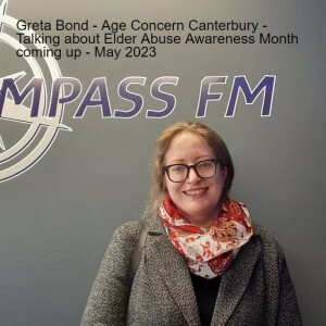 Greta Bond - Age Concern Canterbury - Talking about Elder Abuse Awareness Month coming up - May 2023