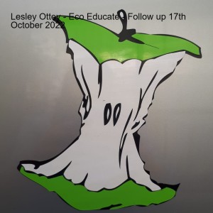Lesley Ottey - Eco Educate - Follow up 17th October 2022