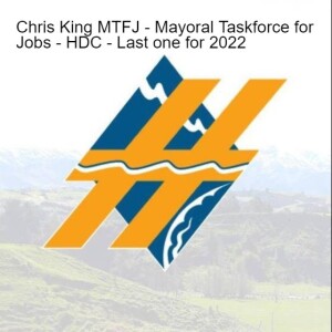 Chris King MTFJ - Mayoral Taskforce for Jobs - HDC - Last one for 2022
