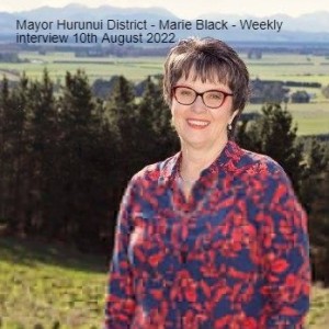 Mayor Hurunui District - Marie Black - Weekly interview 10th August 2022