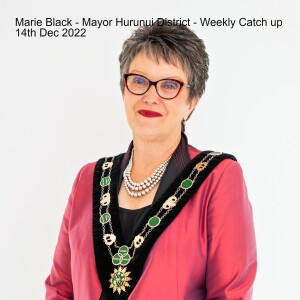 Marie Black - Mayor Hurunui District - Weekly update 14th Dec 2022