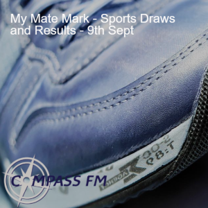 My Mate Mark - Sports Draws and Results - 9th Sept