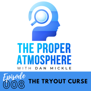 The Tryout Curse (Ep. 8)