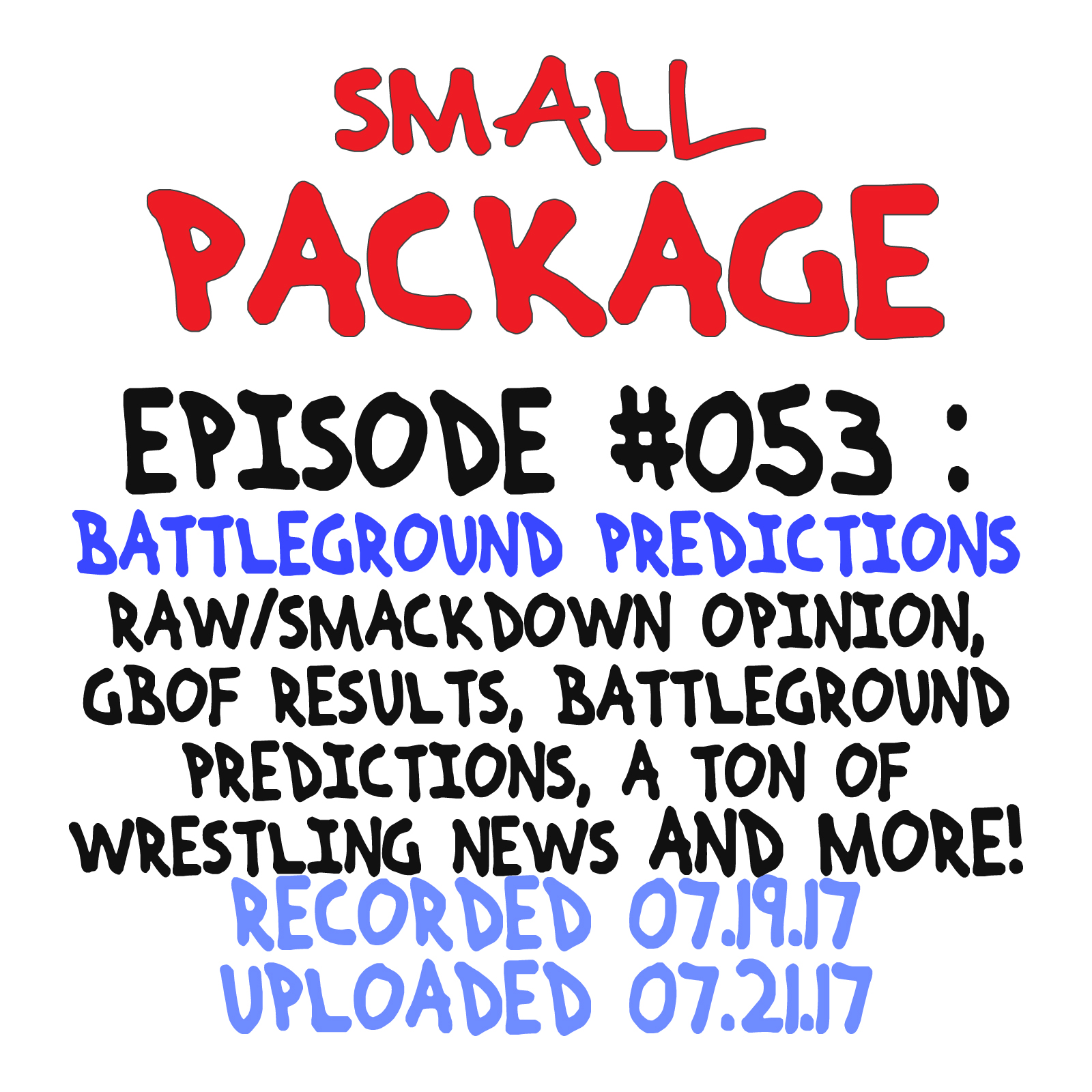 Episode 053: Battleground Predictions [07/21/17]