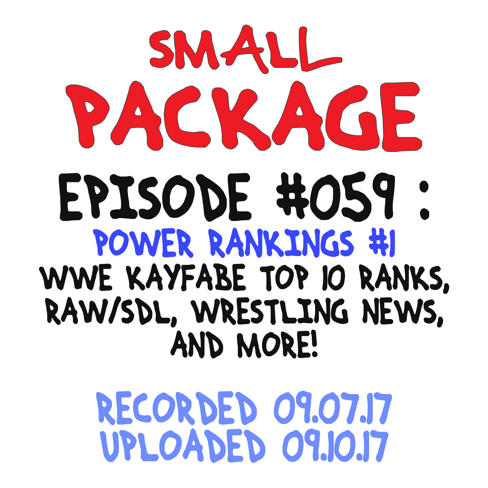 Episode 059: Power Rankings #1 [09/07/17]