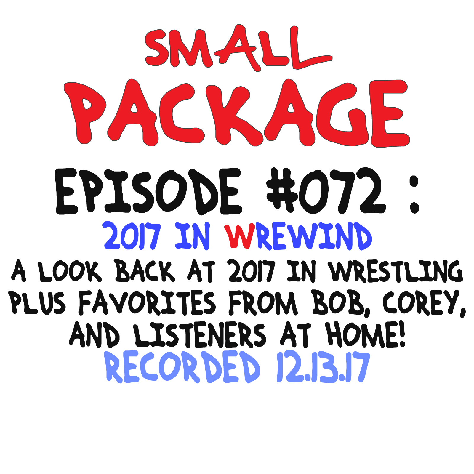 Episode 072: 2017 In Wrewind [12/21/17]