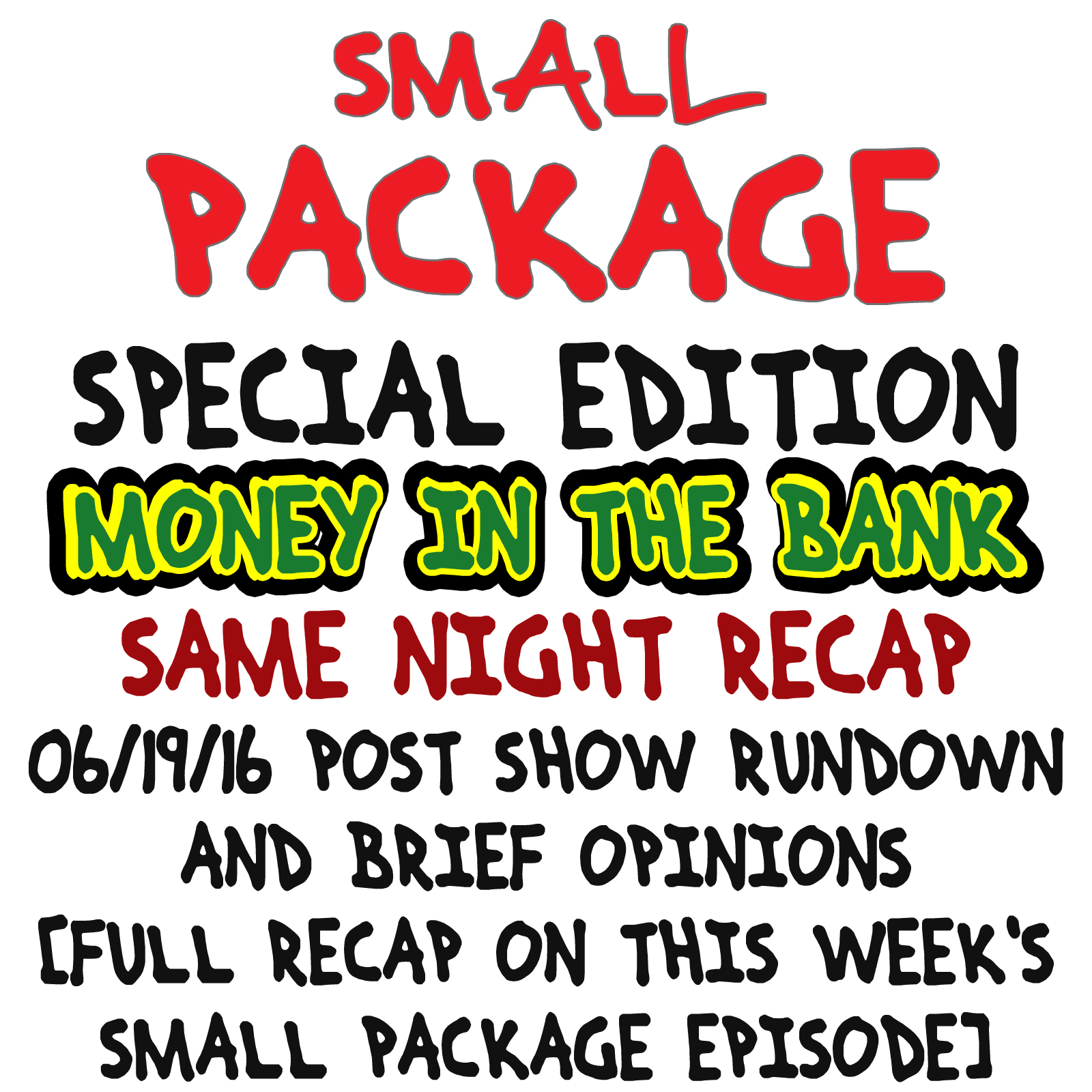Special Edition: Money in the Bank Post Show Recap [06/19/16]
