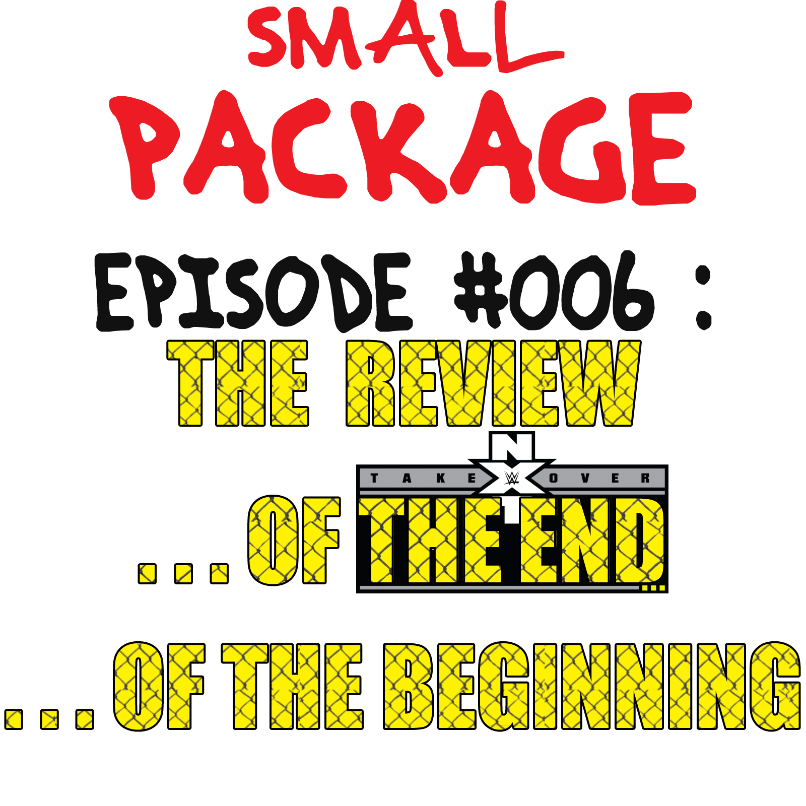 Episode 006: The Review... (of The End (...of The Beginning)) [06/09/16]