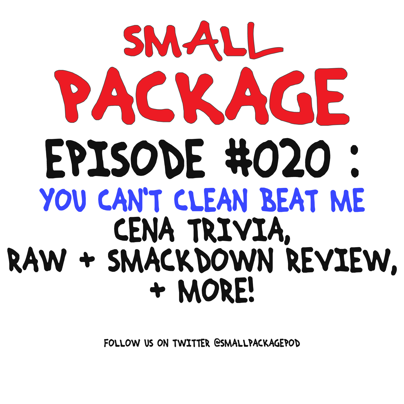 Episode 020: You Can't Clean Beat Me [09/23/16]