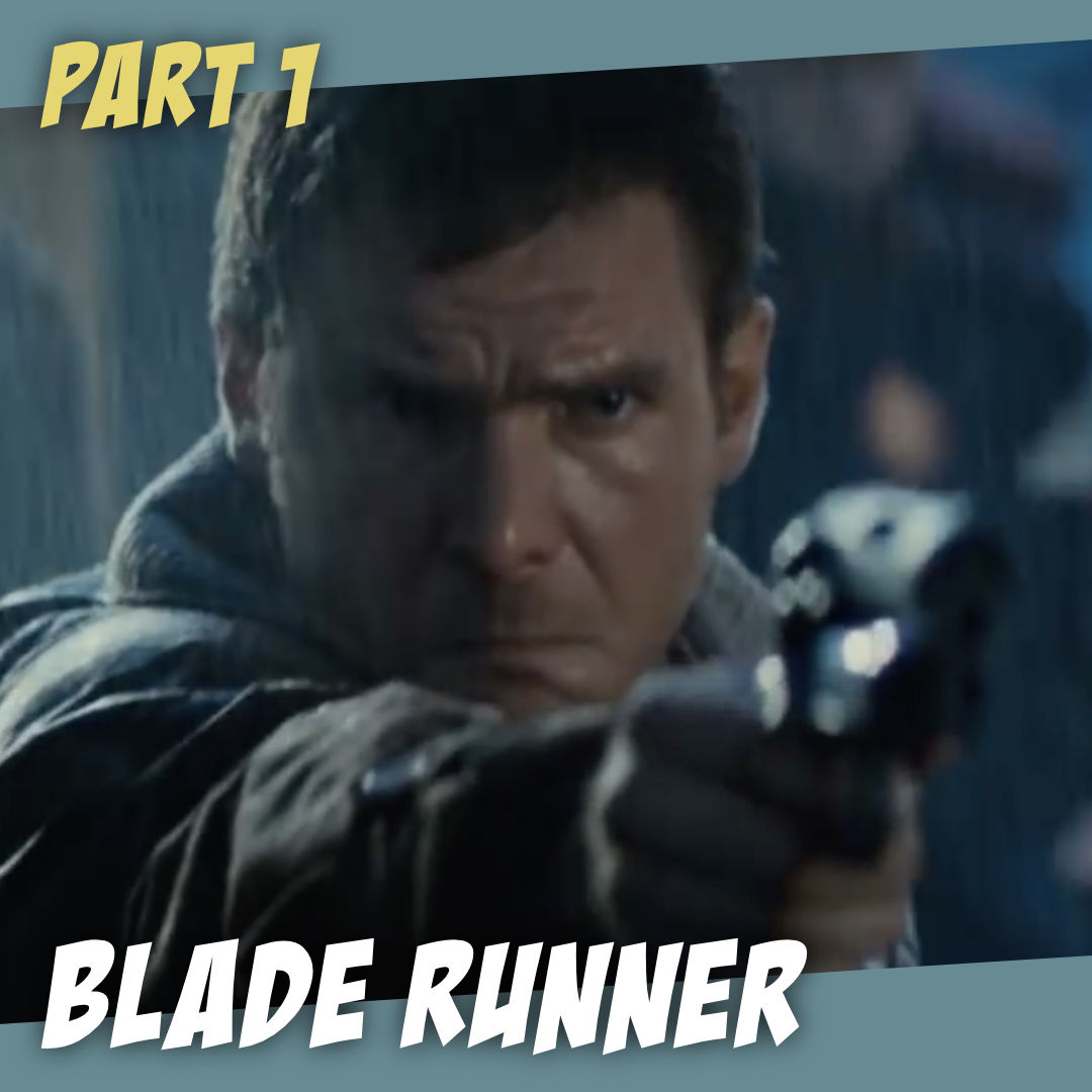 Blade Runner (Part 1) - Dystopian Detective Noir - Dig Deeper