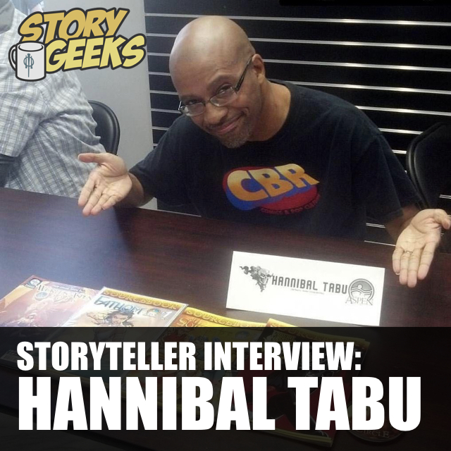 Storyteller Interview: Hannibal Tabu - Comic Book Writer