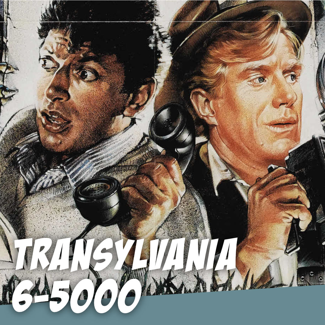 Transylvania 6-5000 - GOLDBLUMING with The Story Geeks