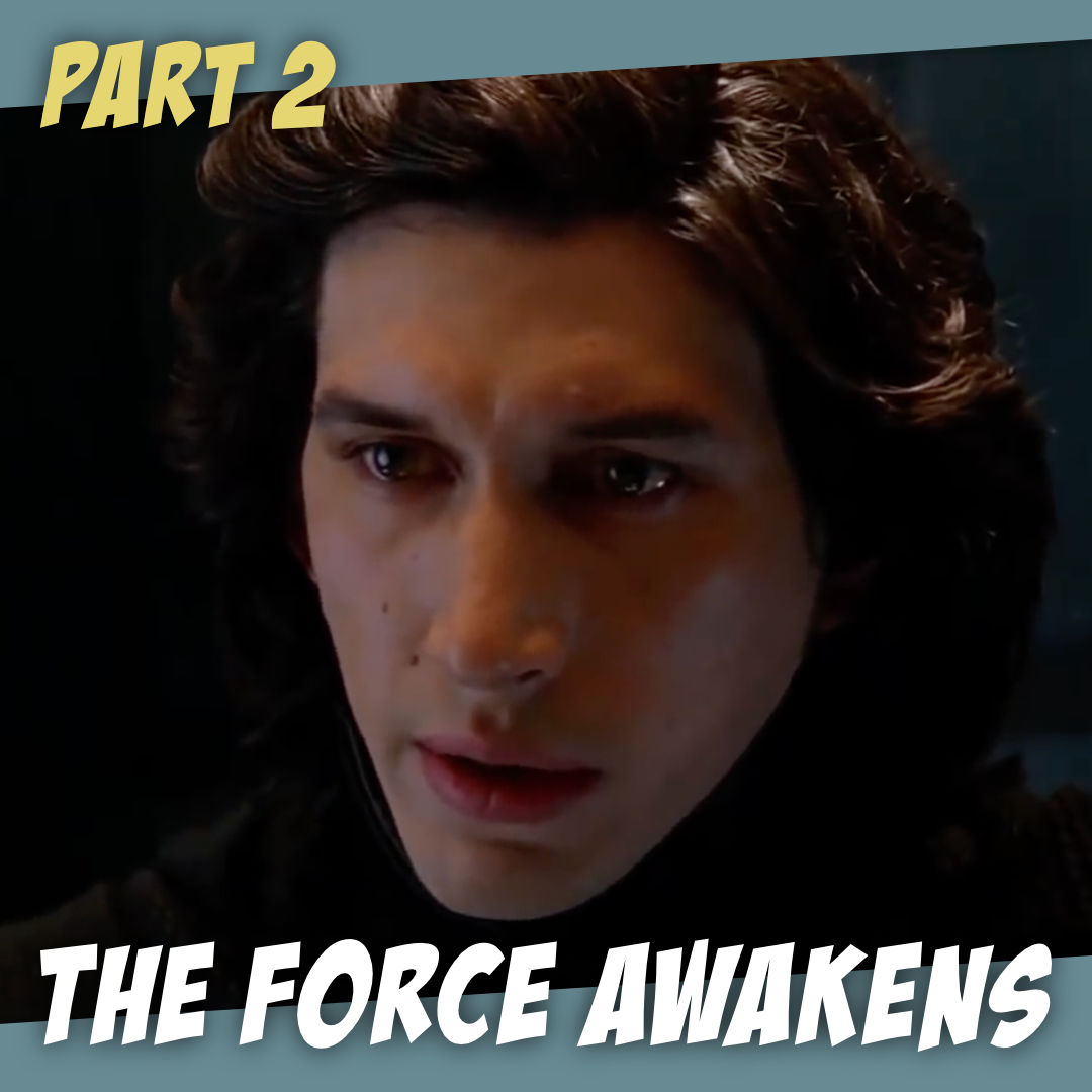 The Force Awakens (Part 2) - What does 