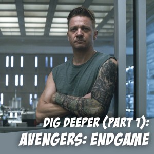 MORE Avengers: Endgame! - Hawkeye Is Awesome Now, Time Travel Implications, and Fat Shaming?