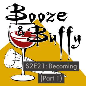 21: S2E21: Becoming (Part 1)