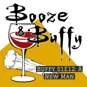 23: Buffy S4E12: A New Man