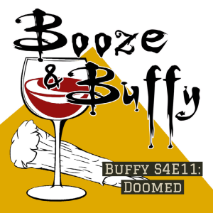 21: Buffy S4E11: Doomed