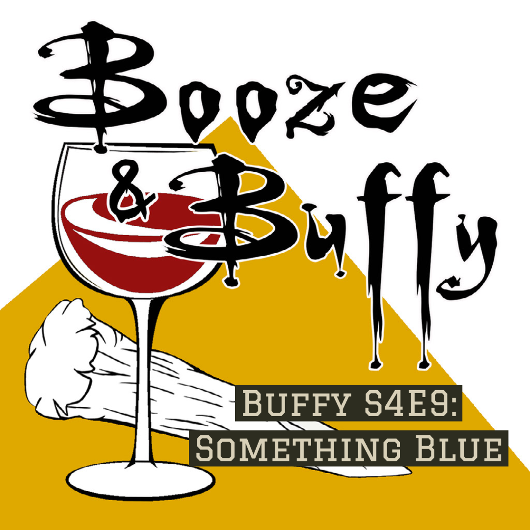 Booze & Buffy