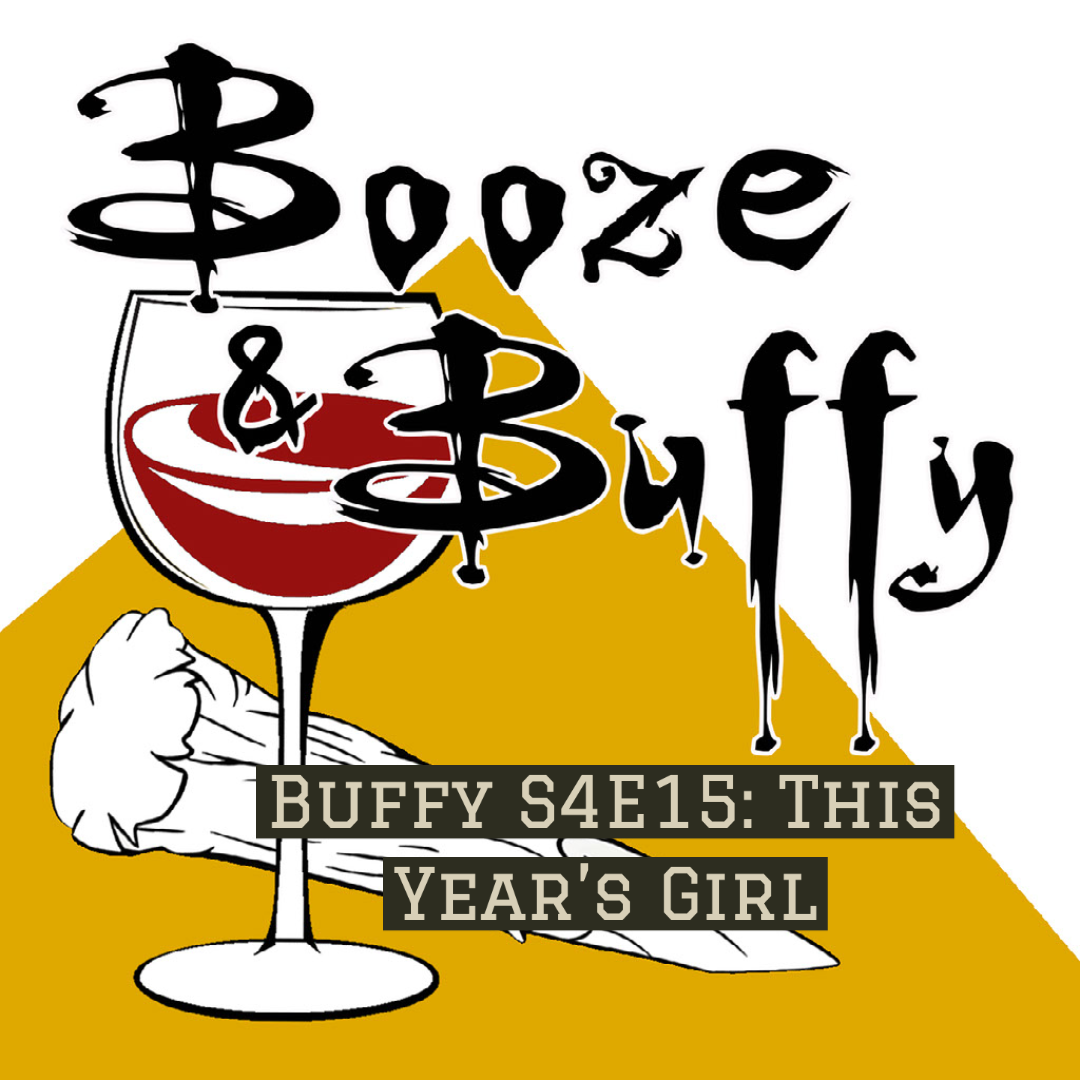 Booze & Buffy
