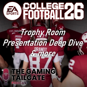 College Football 26: Presentation Deep Dive, Trophy Room, & more