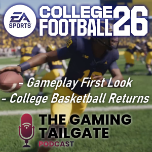 College Football 26 Gameplay First Look & College Basketball Returns