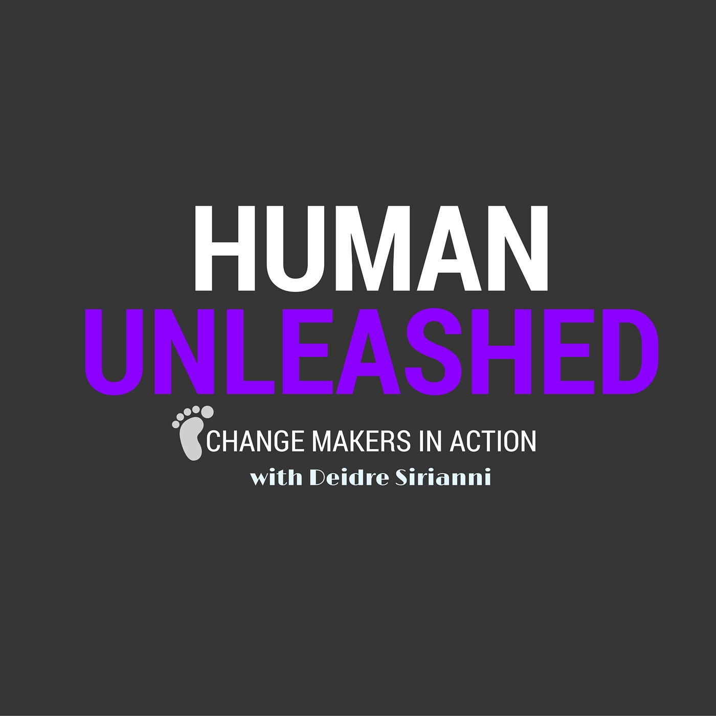 Human Unleashed