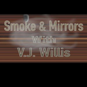 Smoke & Mirrors 06_01_2021.mp3