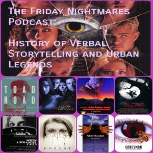 KTC Presents The Friday Nightmares Podcast: History of Verbal Storytelling and Urban Legends