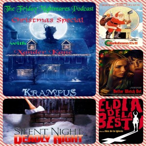 KTC Presents The Friday Nightmares Podcast Christmas Special with Special Guest Xander Kane