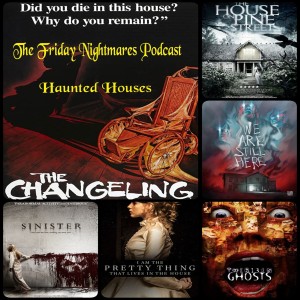 KTC Presents The Friday Nightmares Podcast: Haunted Houses