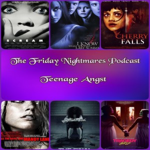KTC Presents The Friday Nightmares Podcast: Teenage Angst