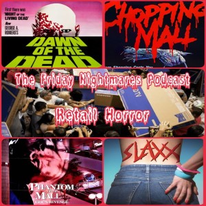 KTC Presents The Friday Nightmares Podcast: Retail Horror