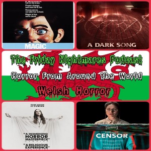 KTC Presents The Friday Nightmares Podcast: Welsh Horror