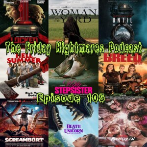 The Friday Nightmares Podcast: Episode 105