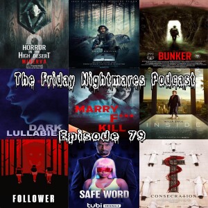 The Friday Nightmares Podcast: Episode 79