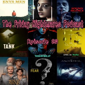 The Friday Nightmares Podcast: Episode 81