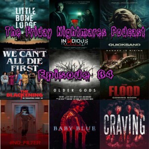 The Friday Nightmares Podcast: Episode 84