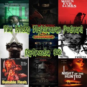 The Friday Nightmares Podcast: Episode 89