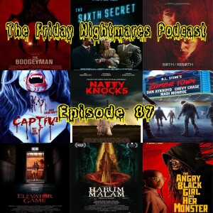 The Friday Nightmares Podcast: Episode 87