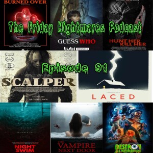 The Friday Nightmares Podcast: Episode 91