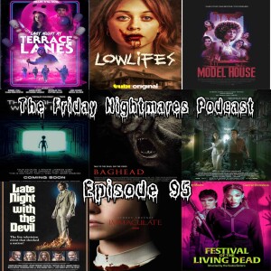 The Friday Nightmares Podcast: Episode 95