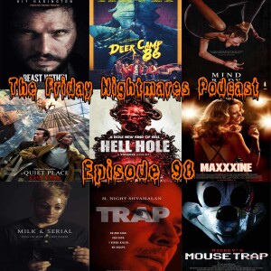 The Friday Nightmares Podcast: Episode 98