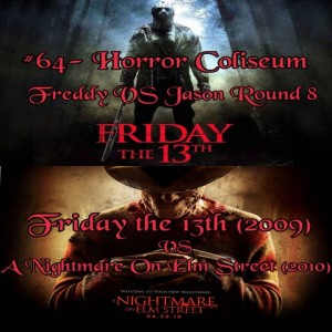 #64- Horror Coliseum: Friday the 13th (2009) VS A Nightmare on Elm Street (2010)