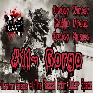 Under Water Kaiju From Outer Space #11- Gorgo