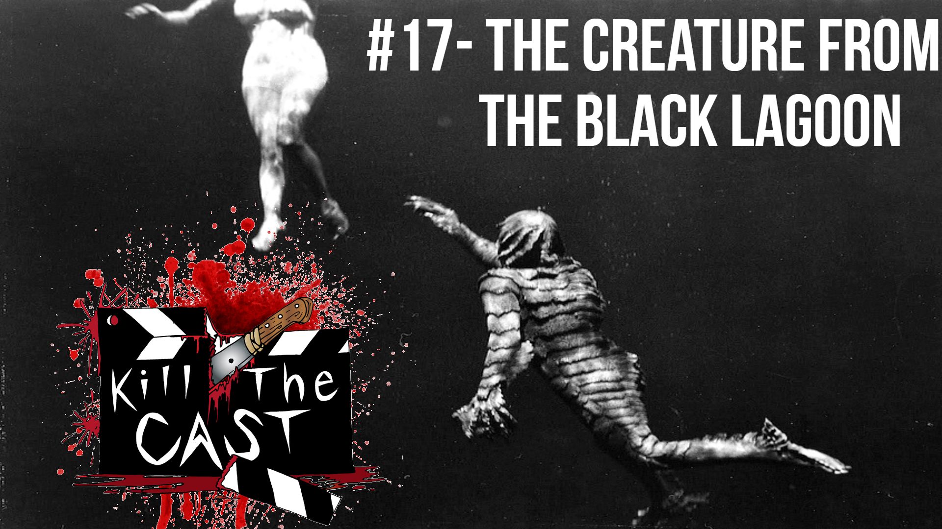 #17- The creature From the Black Lagoon (1954)