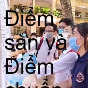 Điểm sàn và Điểm chuẩn là gì? 2 Điểm khác nhau như thế nào?